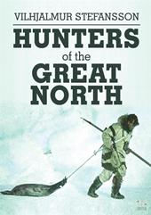 Hunters of the Great North