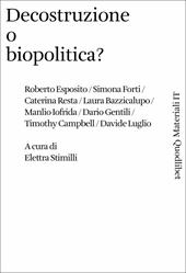 Decostruzione o biopolitica?