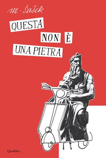 Questa non è una pietra. Ediz. illustrata - Miroslav Sasek - Libro Quodlibet 2018, Illustrati | Libraccio.it