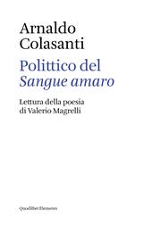 Polittico del «Sangue amaro». Lettura della poesia di Valerio Magrelli