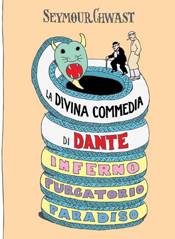 La Divina Commedia di Dante - Seymour Chwast - Libro Quodlibet 2019, Illustrati | Libraccio.it