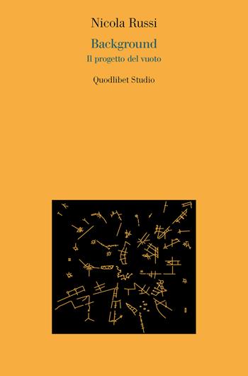 Background. Il progetto del vuoto - Nicola Russi - Libro Quodlibet 2019, Quodlibet studio. Città e paesaggio | Libraccio.it