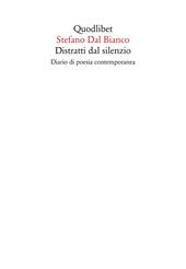 Distratti dal silenzio. Diario di poesia contemporanea