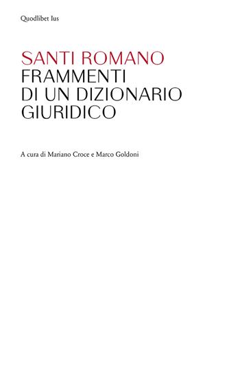 Frammenti di un dizionario giuridico - Santi Romano - Libro Quodlibet 2019, Ius | Libraccio.it
