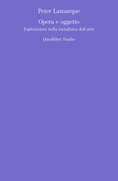 Opera e oggetto. Esplorazioni nella metafisica dell'arte