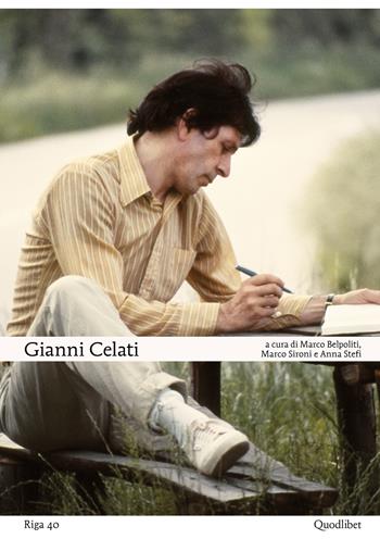 Gianni Celati  - Libro Quodlibet 2019, Riga | Libraccio.it