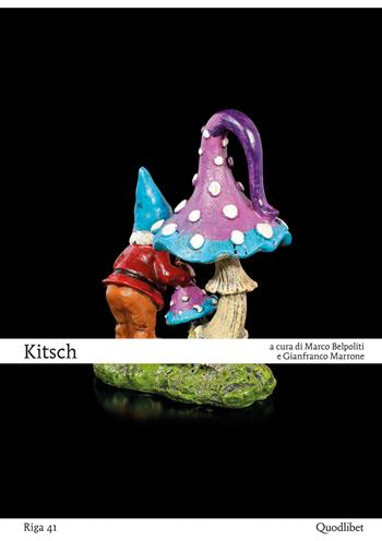 Kitsch  - Libro Quodlibet 2020, Riga | Libraccio.it