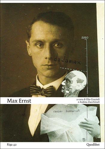Max Ernst  - Libro Quodlibet 2021, Riga | Libraccio.it