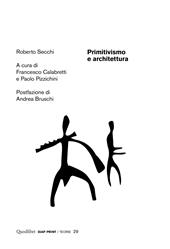 Primitivismo e architettura - Roberto Secchi - Libro Quodlibet 2021, Diap print/Teorie | Libraccio.it