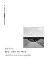 Sopra e sotto la linea di terra. L'architettura come racconto topografico