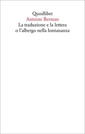 La traduzione e la lettera o l'albergo nella lontananza