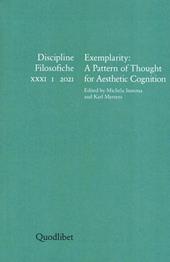Discipline filosofiche. Ediz. italiana, tedesca, francese e inglese (2021). Vol. 1: Exemplarity: a pattern of thought for aesthetic cognition.