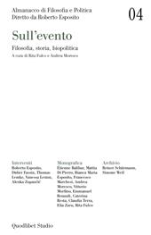 Almanacco di filosofia e politica. Vol. 4: Sull'evento. Filosofia, storia, biopolitica