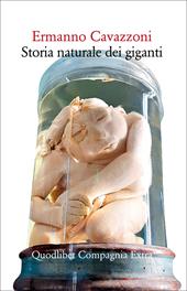 Storia naturale dei giganti. Nuova ediz.