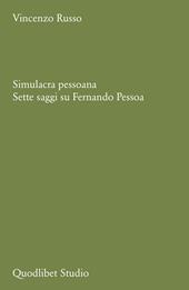 Simulacra Pessoana. Sette saggi su Fernando Pessoa