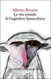 La vita sessuale di Guglielmo Sputacchiera