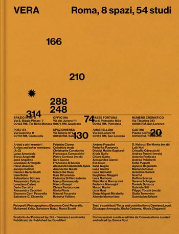 Vera. Roma, 8 spazi, 54 studi-Rome, 8 spaces, 54 studios. Ediz. a colori  - Libro Quodlibet 2022, Cataloghi | Libraccio.it