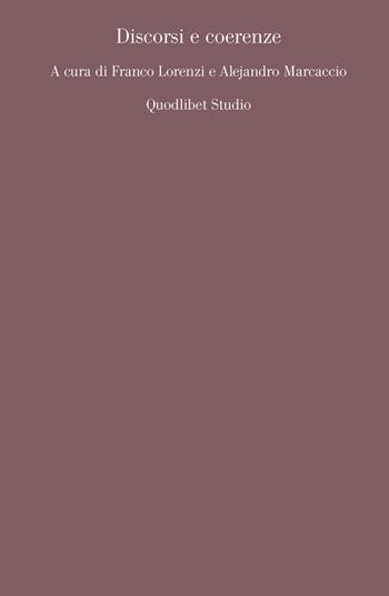 Discorsi e coerenze  - Libro Quodlibet 2024, Quodlibet studio. Scienze del linguaggio | Libraccio.it