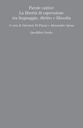 Parole cattive. La libertà di espressione tra linguaggio, diritto e filosofia