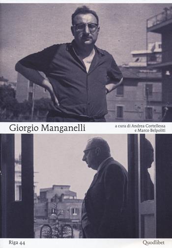 Giorgio Manganelli  - Libro Quodlibet 2022, Riga | Libraccio.it