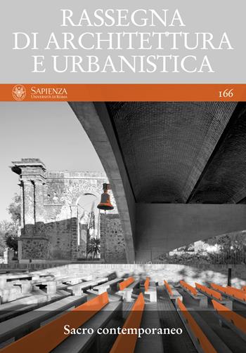 Rassegna di architettura e urbanistica. Vol. 166: Sacro contemporaneo.  - Libro Quodlibet 2022, Rassegna di architettura e urbanistica | Libraccio.it
