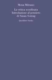 La critica sconfinata. Introduzione al pensiero di Susan Sontag