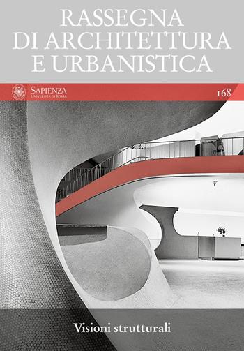 Rassegna di architettura e urbanistica. Vol. 168: Visioni stutturali  - Libro Quodlibet 2023, Rassegna di architettura e urbanistica | Libraccio.it