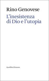 L'inesistenza di Dio e l'utopia