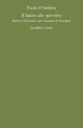 Il latino allo specchio. Riflessi dell'antico nel romanzo di Stendhal