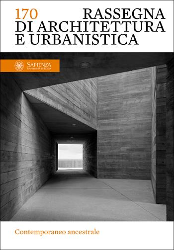Rassegna di architettura e urbanistica. Ediz. italiana e inglese. Vol. 170: Contemporaneo ancestrale  - Libro Quodlibet 2023, Rassegna di architettura e urbanistica | Libraccio.it