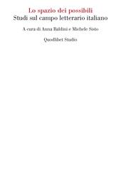 Lo spazio dei possibili. Studi sul campo letterario italiano