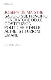 Saggio sul principio generatore delle Costituzioni politiche e delle altre istituzioni umane