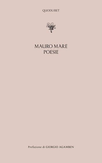 Poesie - Mauro Marè - Libro Quodlibet 2025, Ardilut | Libraccio.it