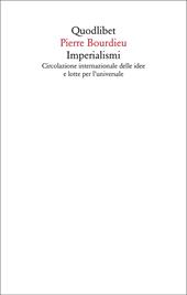 Imperialismi. Circolazione internazionale delle idee e lotte per l'universale