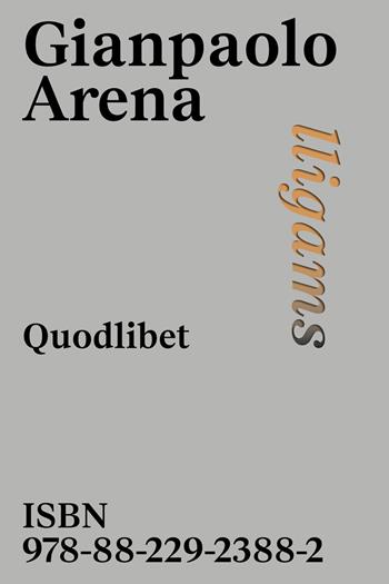 lligams. Ediz. italiana e inglese - Gianpaolo Arena - Libro Quodlibet 2025, Fotografia | Libraccio.it