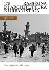 Rassegna di architettura e urbanistica. Ediz. bilingue. Vol. 175: Nuove geografie del mondo