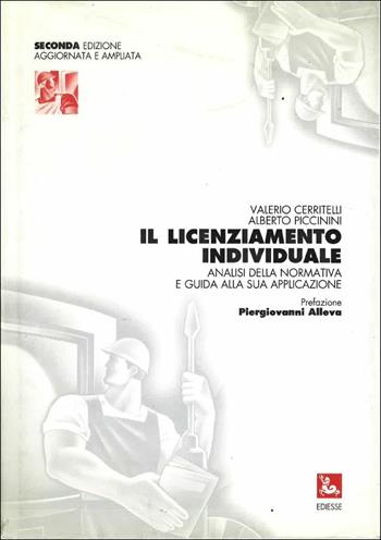 Il licenziamento individuale - Valerio Cerritelli, Alberto Piccinini - Libro Futura 1999 | Libraccio.it