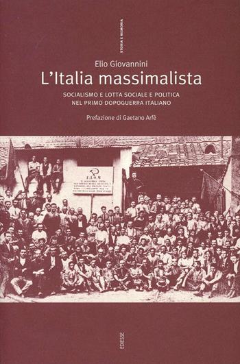 L'Italia massimalista - Elio Giovannini - Libro Futura Editrice 2001 | Libraccio.it