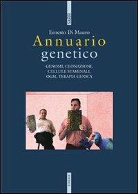 Annaurio genetico - Ernesto Di Mauro - Libro Futura 2002 | Libraccio.it