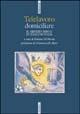 Telelavoro domiciliare - Patrizio Di Nicola - Libro Futura 2003, Materiali | Libraccio.it