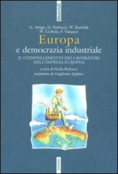 Europa e democrazia industriale. Il coinvolgimento dei lavoratori nell'impresa europea