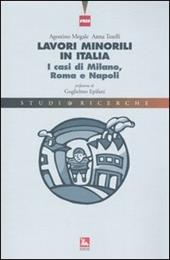 Lavori minorili in Italia. I casi di Milano, Roma e Napoli