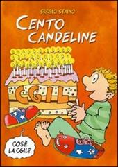 Cento candeline CGIL. Il sindacato spiegato ai bambini. Ediz. illustrata