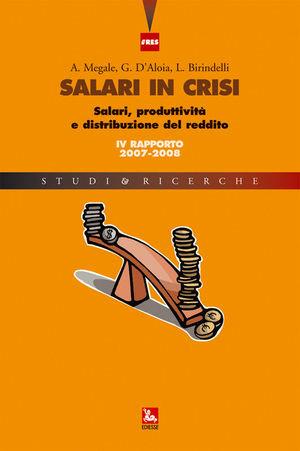 Salari in crisi  - Libro Futura 2009, Studi & Ricerche | Libraccio.it