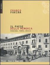 Il paese della memoria. Pensiero, tempo, spazio