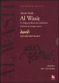Al Wasit. Lingua italiana per arabofoni. Con CD-ROM - Abrah Malik - Libro Futura 2011, Manuali | Libraccio.it
