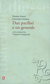 Due pacifisti e un generale. A colloquio con Vincenzo Camporini