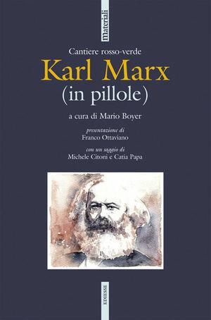 Karl Marx (in pillole)  - Libro Futura Editrice 2010, Materiali | Libraccio.it