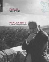 Parlamenti - Paolo Volponi - Libro Futura Editrice 2011, Carta bianca | Libraccio.it