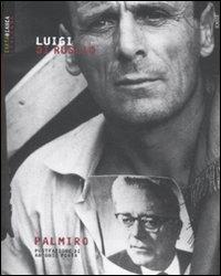 Palmiro - Luigi Di Ruscio - Libro Futura Editrice 2011, Carta bianca | Libraccio.it